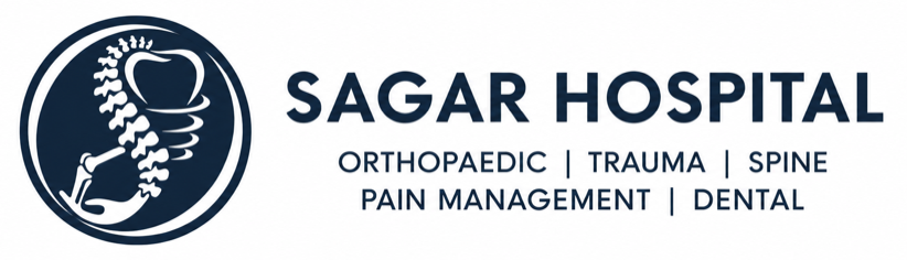 Sagar Hospital — Orthopaedic, Trauma, Spine, Pain Management, Dental